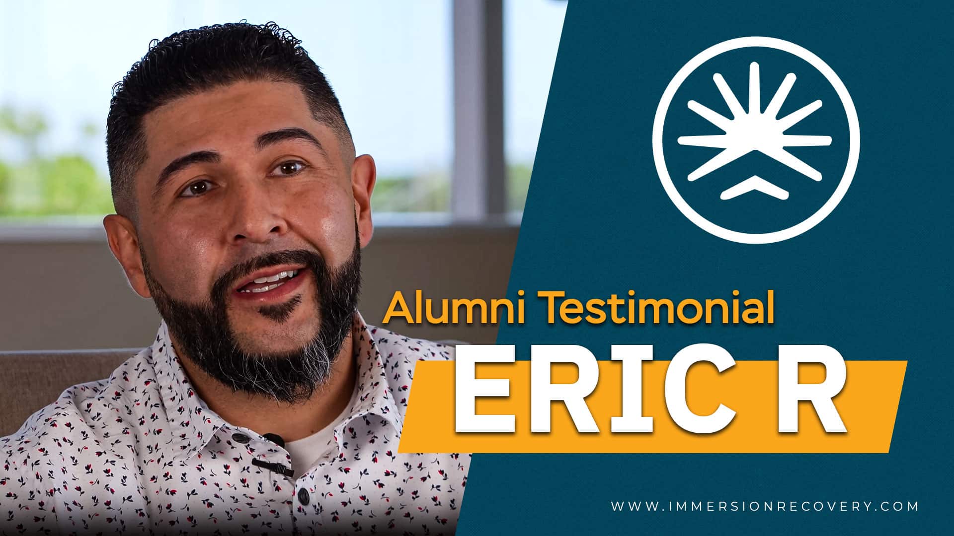 Eric R. Sobriety Story Immersion Recovery